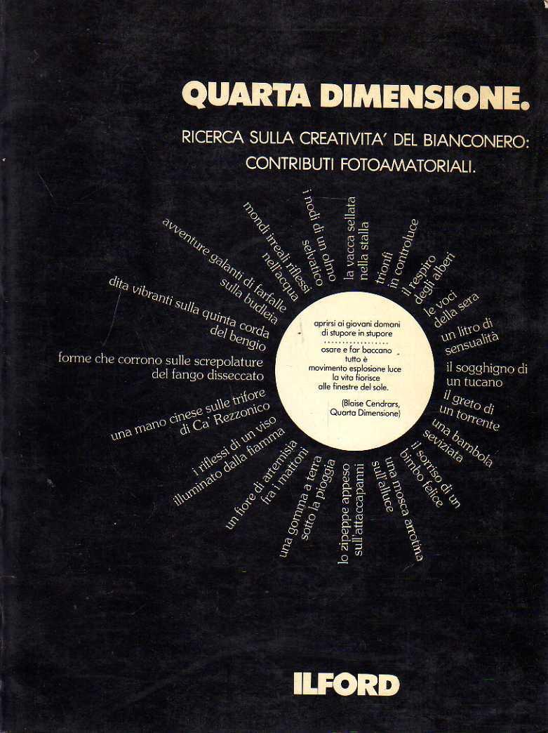 Quarta dimensione. Ricerca sulla creatività del bianconero: contributi fotoamatoriali
