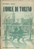Amore di Torino. Profilo della città oggi - Giuseppe Colli - copertina
