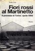 Fiori Rossi al Martinetto, il Processo Di Torino, Aprile 1944