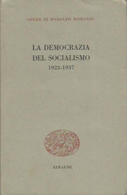 La democrazia del socialismo 1923-1937