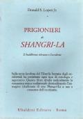 Prigionieri di Shangri-la. Il Buddhismo tibetano e l’occidente - Donald S. jr. Lopez - copertina