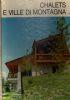 Chalets e ville di montagna - copertina