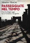 Passeggiate Nel Tempo - Sabatino Moscati - copertina