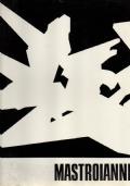 MASTROIANNI. Saggio critico - Giulio Carlo Argan - copertina