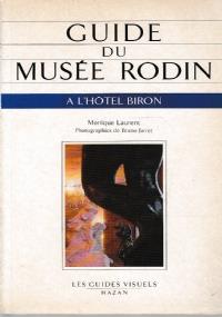 Guide du musée Rodin a l’hôtel Biron - Monique Laurent - copertina