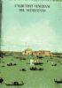 I VEDUTISTI VENEZIANI DEL SETTECENTO. Catalogo della Mostra. Venezia, giugno-ottobre 1967., - Pietro Zampetti - copertina