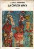 La Civilta’ Maya - J. Eric Thompson - copertina