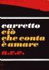 Ciò che conta è amare - Carlo Carretto - copertina