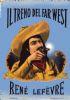 Il treno del far west - Renato Lefèvre - copertina