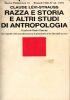 Razza e storia e altri studi di antropologia - Claude Lévi-Strauss - copertina