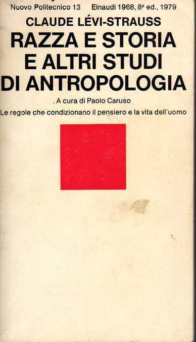 Razza e storia e altri studi di antropologia