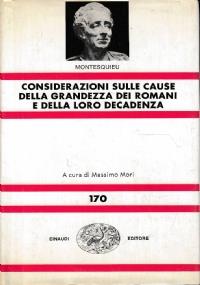 Considerazioni sulle cause della grandezza dei Romani e della loro decadenza - Charles L. de Montesquieu - copertina