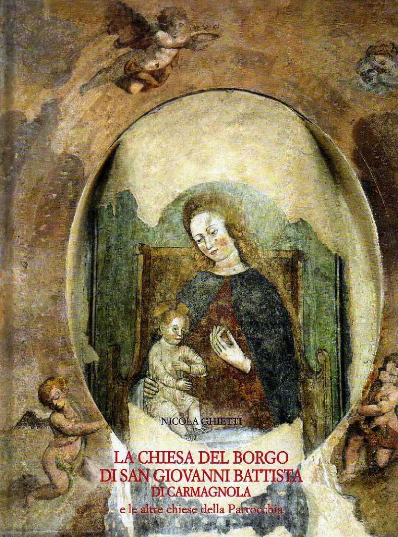 La chiesa del borgo di San Giovanni Battista di Carmagnola e le altre chiese della Parrocchia