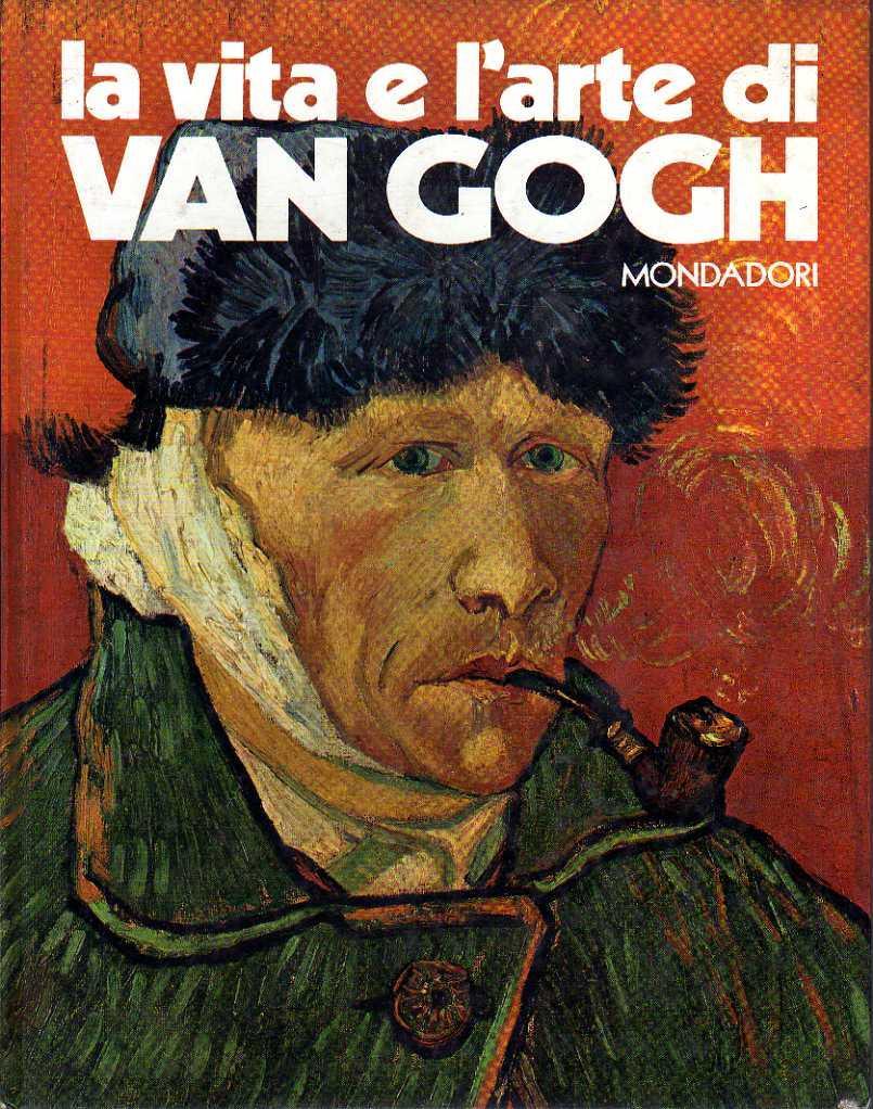 La vita e l’arte di Van Gogh