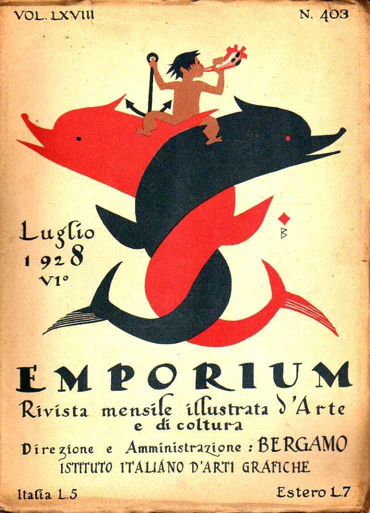 EMPORIUM. Rivista mensile illustrata d’Arte e di Cultura. Luglio 1928