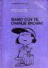 Siamo con te, Charlie Brown - Charles M. Schulz - copertina