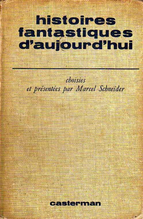 Histoires fantastiques d’aujourd’hui