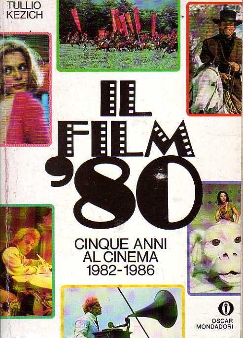 Il FILMOTTANTA. Cinque anni al cinema 1982-1986