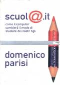 scuol@.it come il computer cambierà il modo di studiare dei nostri figli
