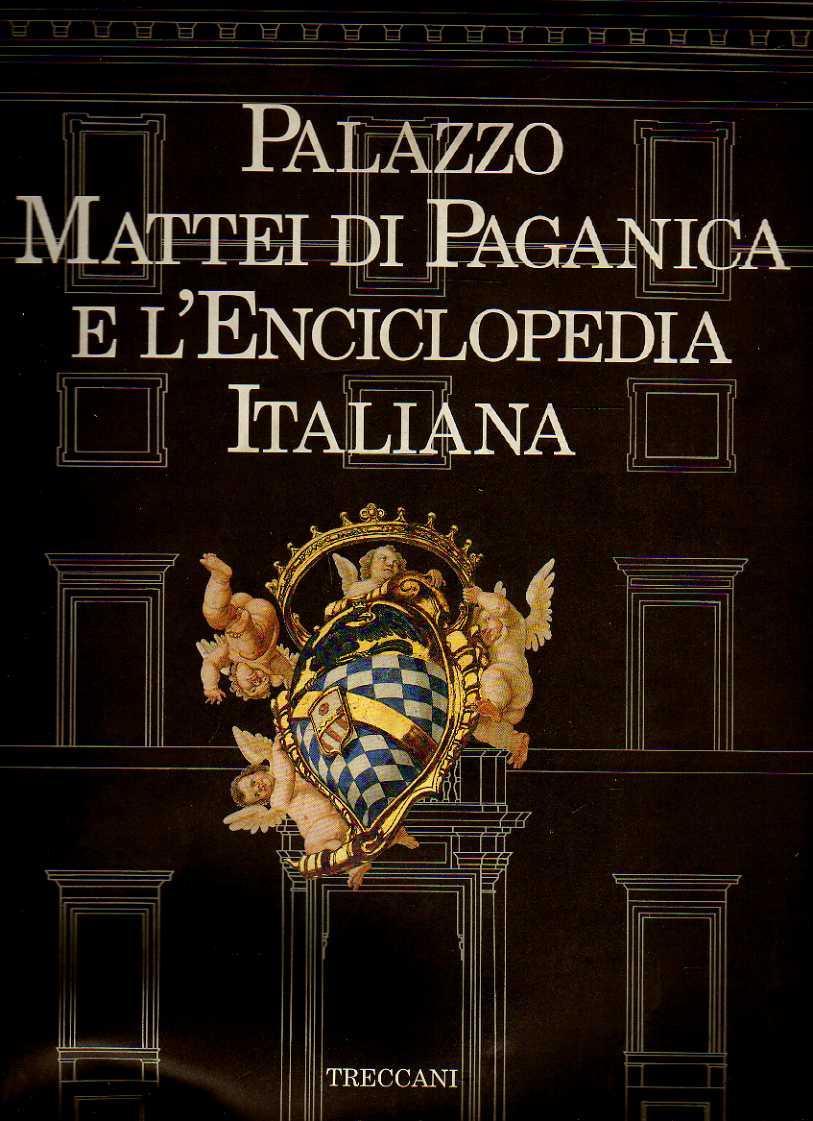 Palazzo Mattei Di Paganica E L’Enciclopedia Italiana