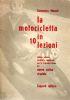 La motocicletta in 10 lezioni - Domenico Monci - copertina