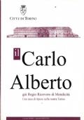 Il Carlo Alberto già Regio Ricovero Di Mendicità Una casa di riposo nella nostra Torino - copertina