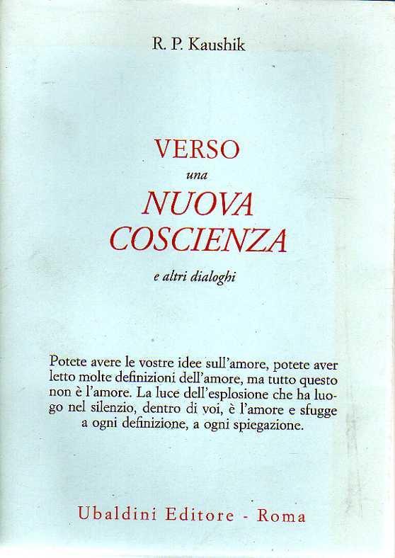 verso una nuova cosienza e altri dialoghi