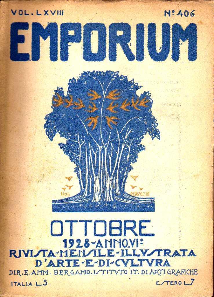 EMPORIUM. Rivista mensile illustrata d’Arte e di Cultura. Ottobre 1928