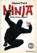 Ninja. Stelle, catene, pugnali. vol. 2