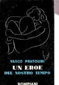 Un eroe del nostro tempo - Vasco Pratolini - copertina