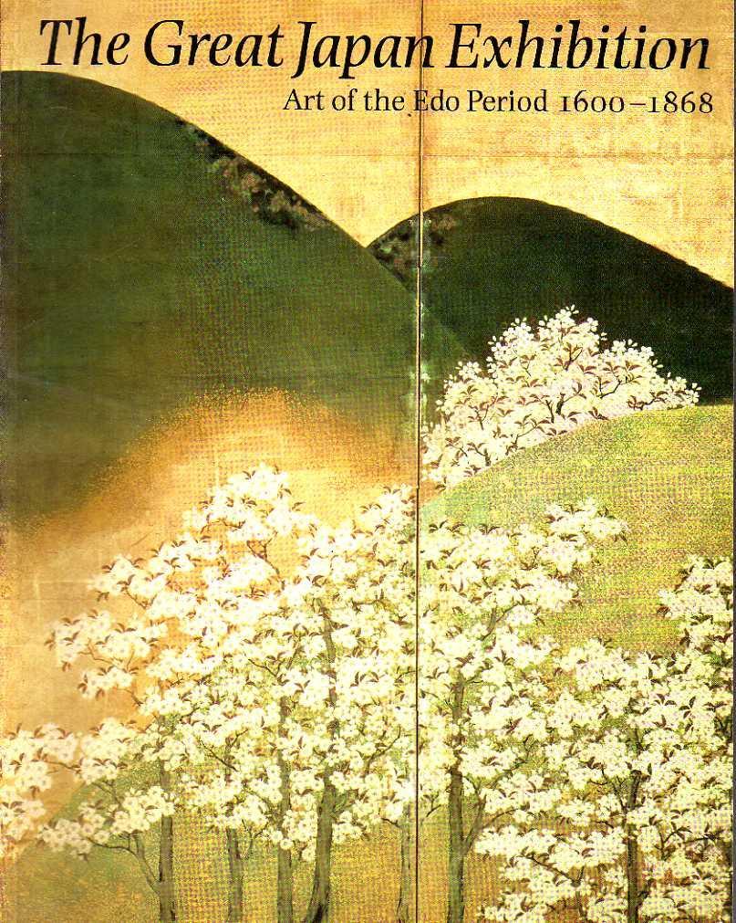 The Great Japan exhibition art of Edo period 1600-1868
