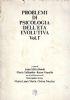 Problemi Di Psicologia Dell’Eta’ Evolutiva. Vol. I - copertina