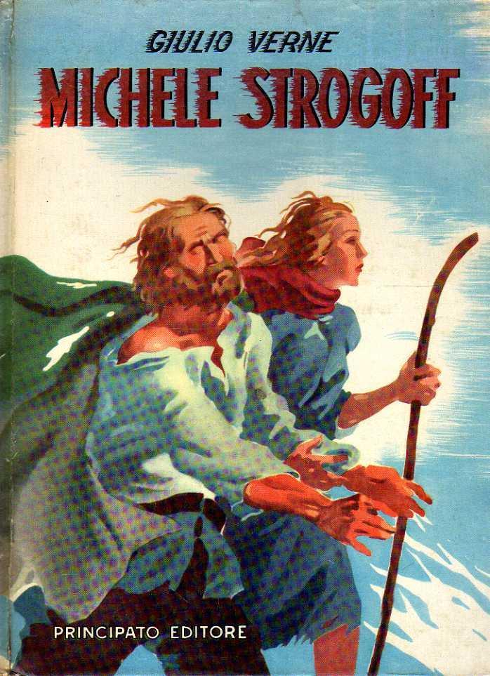 Michele Strogoff: corriere dello zar