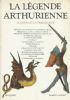 La légende Arthurienne. Le Graal et la table ronde - copertina