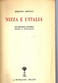 NIZZA E L’ITALIA. Con documenti, autografi stampe e fotografie., - copertina