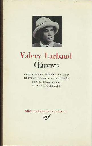 Valery Larbaud. Oeuvres