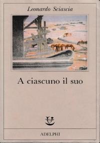 A ciascuno il suo - Leonardo Sciascia - copertina