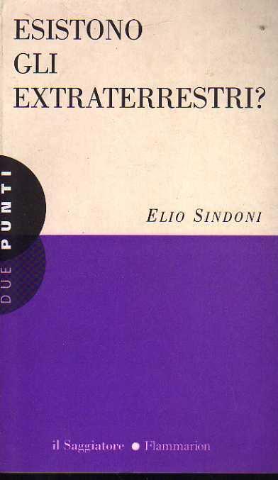 Esistono gli extraterrestri?