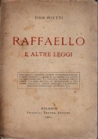Raffaello e altre leggi - Ugo Ojetti - copertina