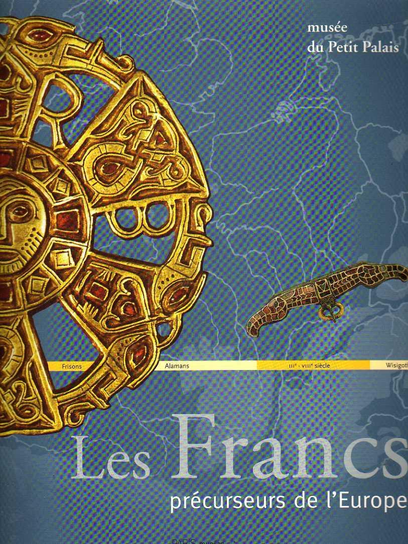 Les Francs précurseurs de l’Europe