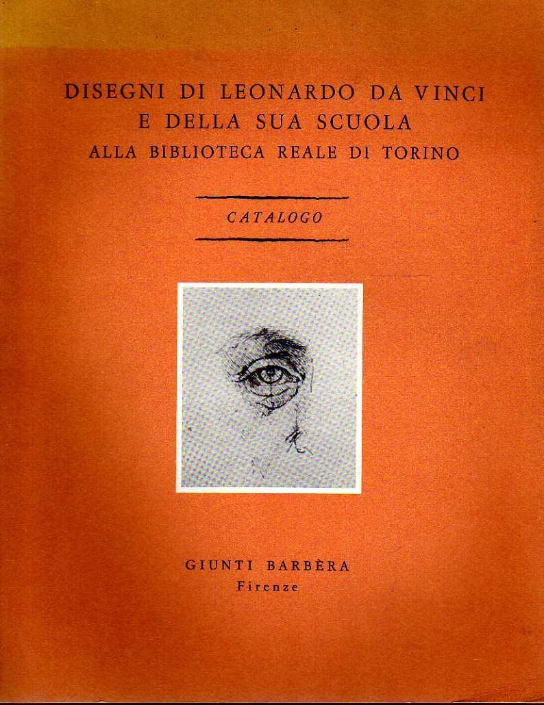 DISEGNI DI LEONARDO DA VINCI E DELLA SUA SCUOLA alla Biblioteca Reale di Torino