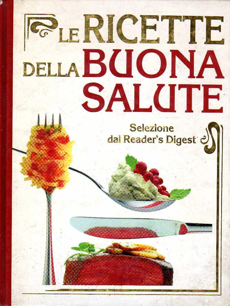 Le Ricette Della Buona Salute