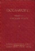Dodsworth. Il romanzo di un americano in Europa. Trad. di L.A.Garrone