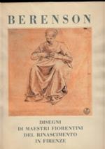 Disegni di maestri fiorentini del Rinascimento in Firenze