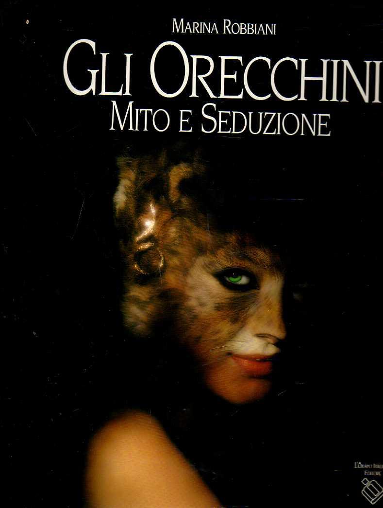Gli orecchini. Mito e seduzione