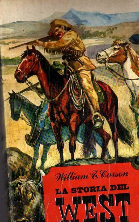 La Storia Del West