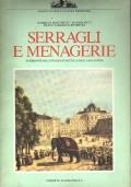 Serragli e menagerie in Piemonte nell’ottocento sotto la real casa Savoia