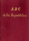 ABC della repubblica - tutto ciò che l’italiano perbene deve sapere e non deve fare - - copertina