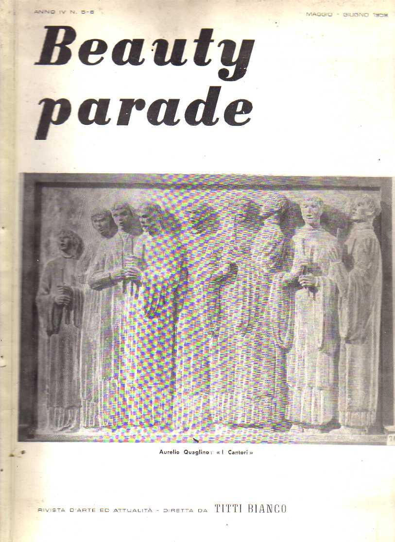 Beauty Parade. Rivista d’arte e di attualità diretta da Titti Bianco. Maggio.-Giugno. 1959