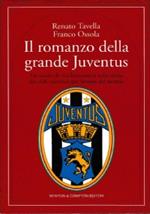 Il romanzo della grande Juventus